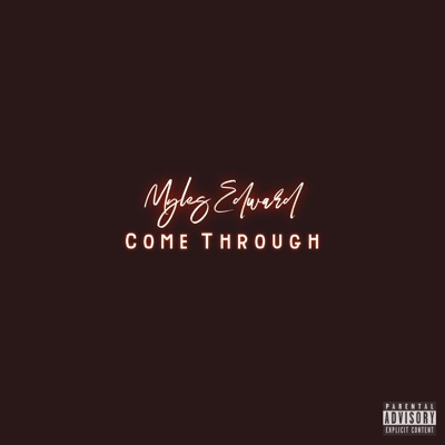 Come Through - Single