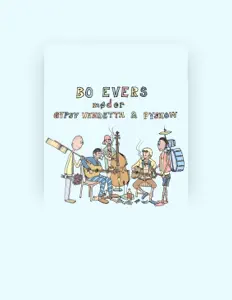 Listen to Bo Evers, watch music videos, read bio, see tour dates & more!
