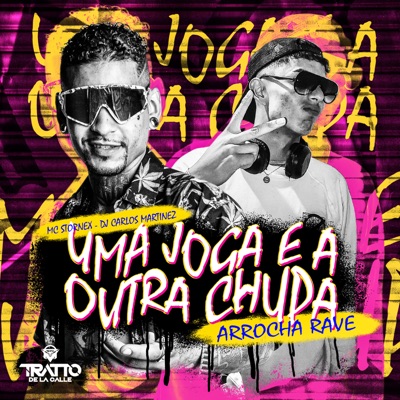 Uma Joga e a Outra Chupa (Arrocha Rave) - Single