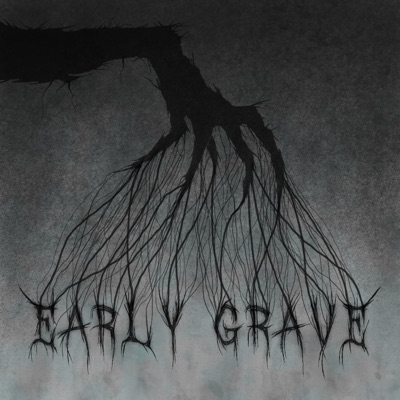 Early Grave