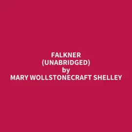 Falkner (UNABRIDGED)