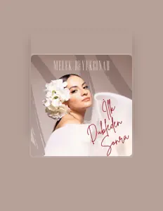 Ouve Melek Büyükçınar, vê vídeos de música, lê a biografia, vê as datas da digressão e muito mais!
