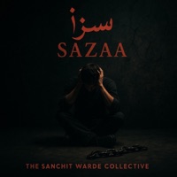 Sazaa (feat. Suraj Parkar) - Single - The Sanchit Warde Collective