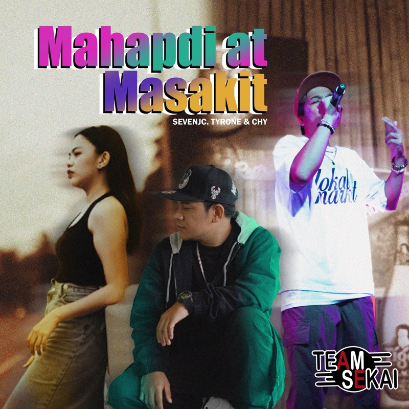 Mahapdi at Masakit (feat. Tyrone & Chy) - Single