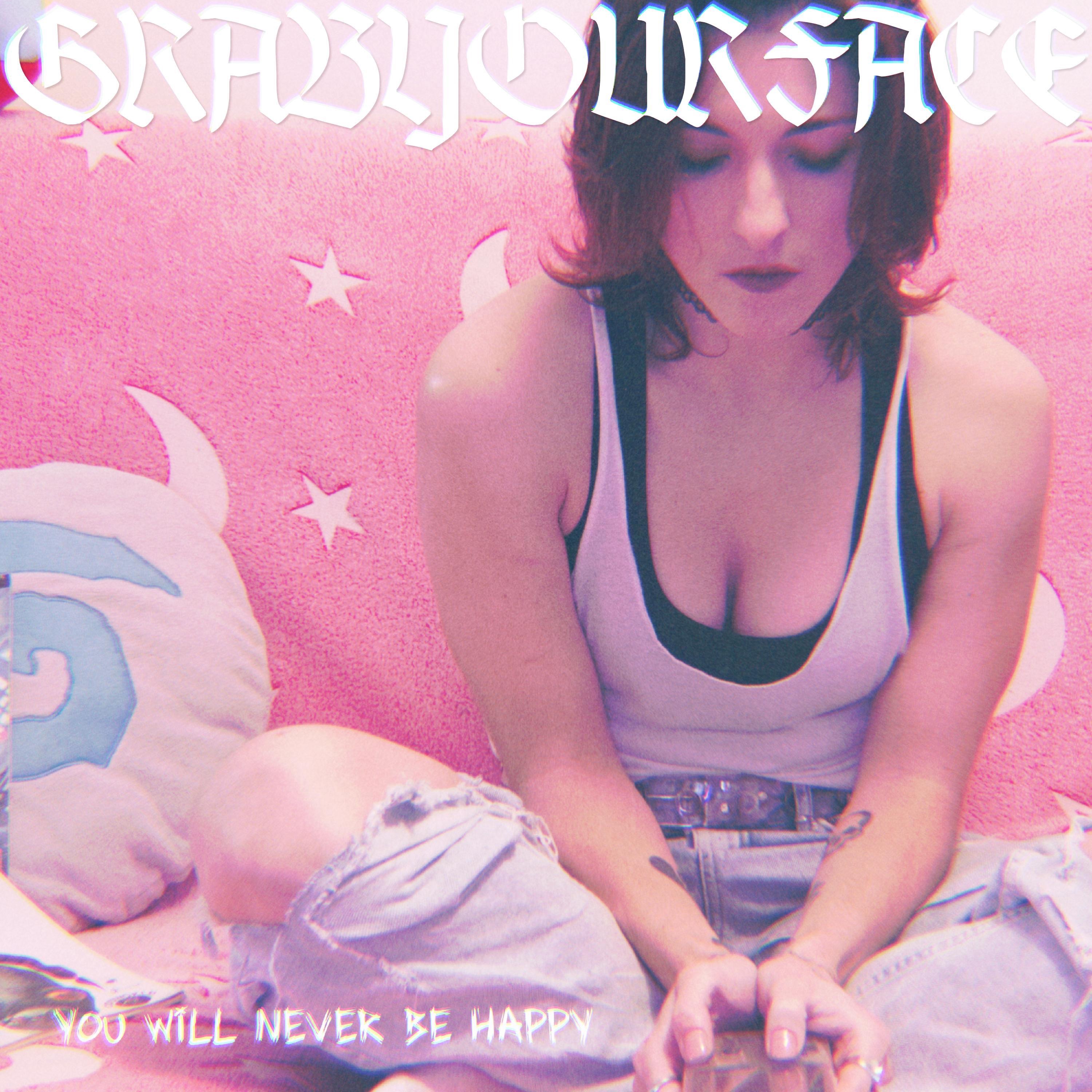 You Will Never Be Happy - Single