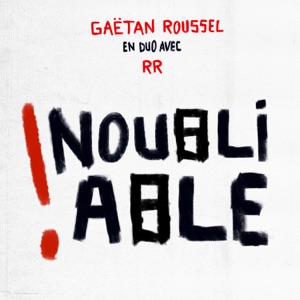 Inoubliable (feat. RR)