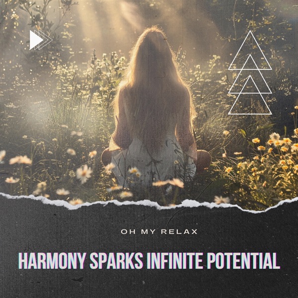 Harmony Sparks Infinite Potential