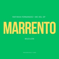 Marrento - Single - Rafinha Fernandez, MC Kel SP & Mucilon