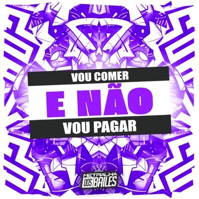 Vou Comer e Não Vou Pagar - Single