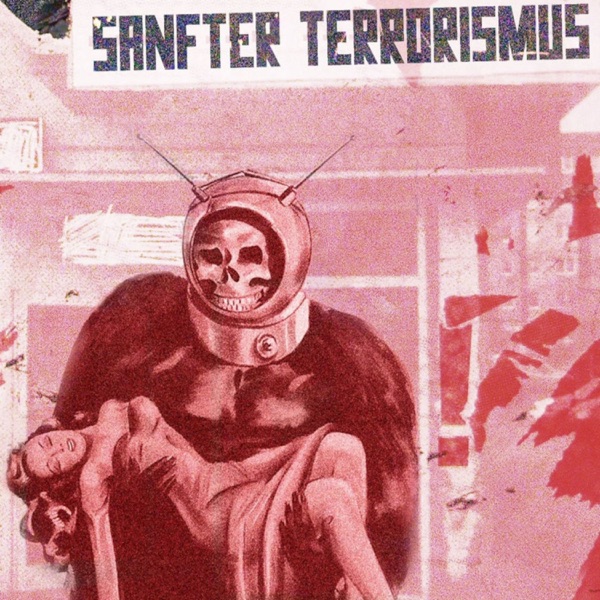 Sanfter Terrorismus (feat. Dixie Burner & DJ Skyline) [Single Edit] - Single