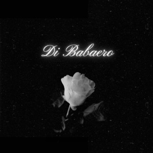 Di Babaero (feat. Sayless) - Single