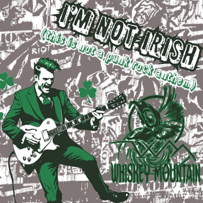 I'm Not Irish (feat. Noah from The Crawlouts & Sef Idle) - Single
