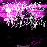 Montagem Quantica Victorial - Single - DJ MASTER 001 & DJ FR3STING