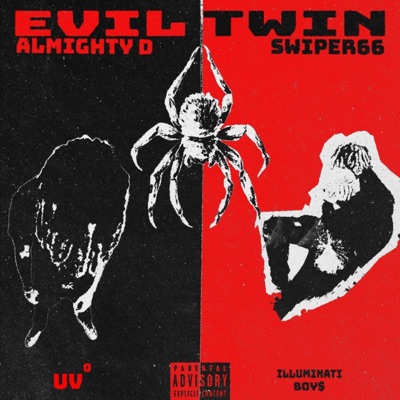 Evil Twins.! (feat. Almighty D) - Single