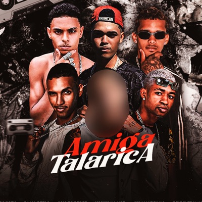 Amiga Talarica (feat. Rilmar Reels & Bruxo Tralha) - Single