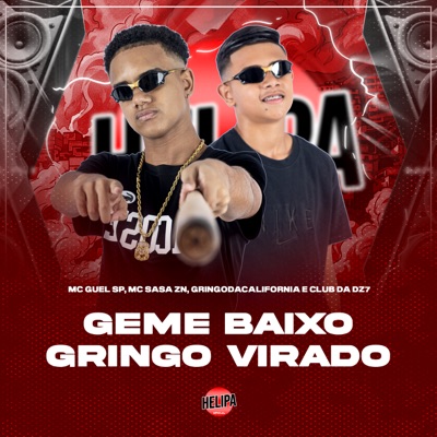 Geme Baixo - Gringo Virado - Single