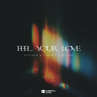 Feel Your Love - Single