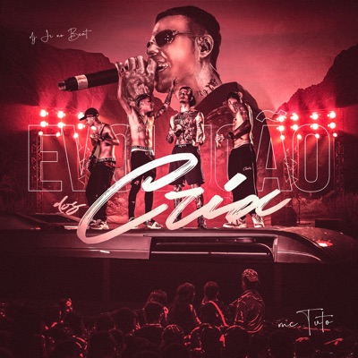 Evolução dos Cria - Single