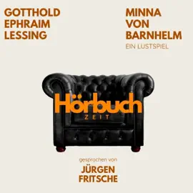 Minna von Barnhelm. Ein Lustspiel.