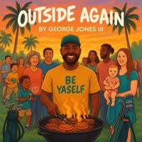 Outside Again (Radio Single) - Single - George Jones III