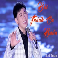 Bài Thánh Ca Buồn - Single - Mai Tuấn