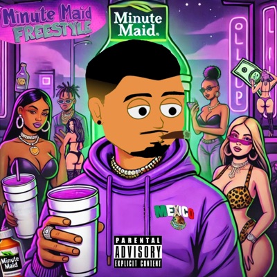 Minute Maid Freestyle - Single