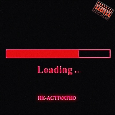 RE-ACTIVATED