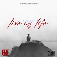 live my life - Single - mr black tie