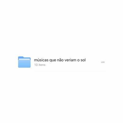 músicas que não veriam o sol (demo)