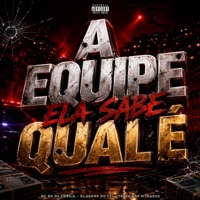 A Equipe Ela Sabe Qual É - Single - Mc Dg da Coruja