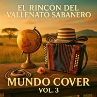 Mundo Cover, Vol.3 - EP - El Rincón del Vallenato Sabanero