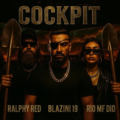 Cockpit (feat. Ralphy Red & Rio Mf Dio) - Single