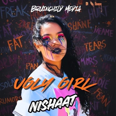 Ugly Girl (feat. Nishaat) - Single