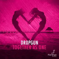 Together As One — DROPGUN