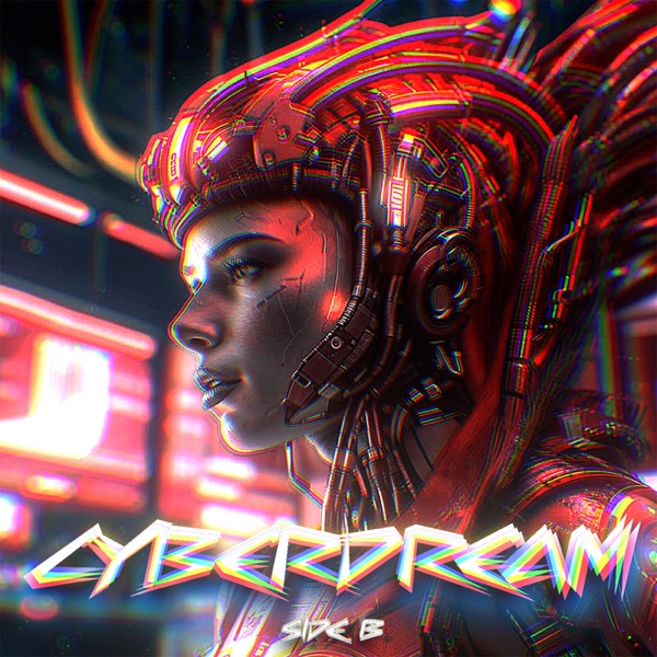 CYBERDREAM (Side B)