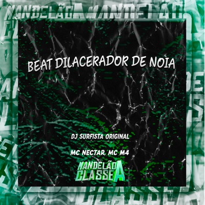 Beat Dilacerador de Noia - Single