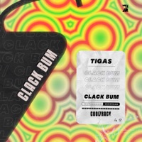 Clack Bum - Single - Tigas & Cool 7rack
