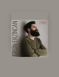 Ersin Erzincan सुनें, म्यूज़िक वीडियो देखें, बायो पढ़ें, दौरे की तारीखें और बहुत कुछ देखें!