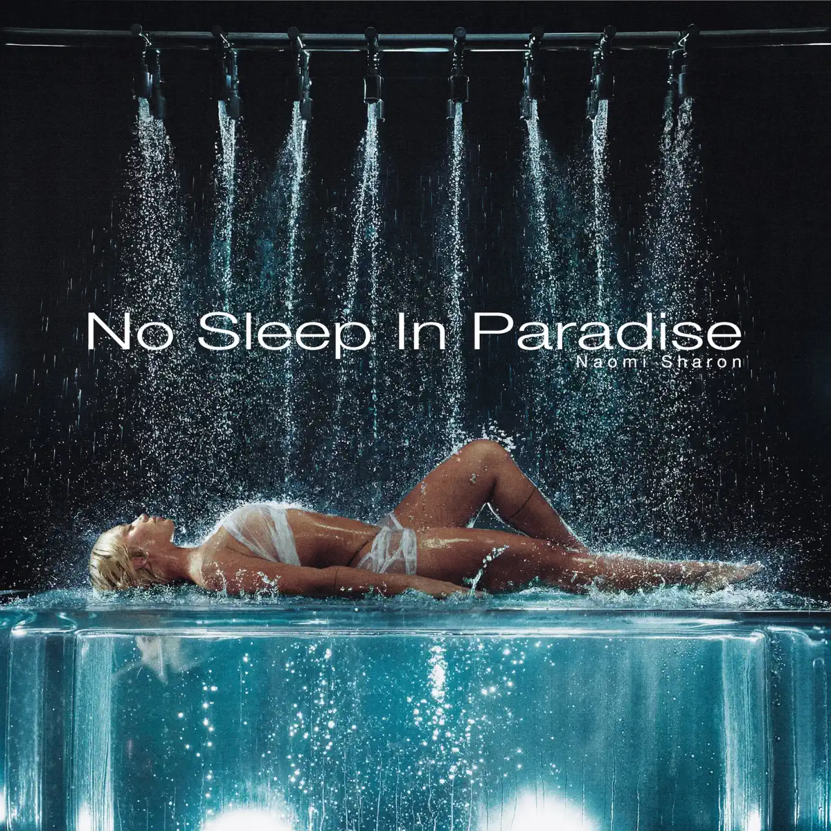 Naomi Sharon - No Sleep In Paradise (2026) [iTunes Plus AAC M4A]-新房子