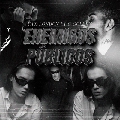 Enemigos Públicos (feat. G Golden) - Single