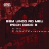 Bem Vindo ao Meu Rock Doido 3 - Single