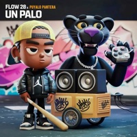 Un Palo - Single - Flow 28 & Puyalo Pantera