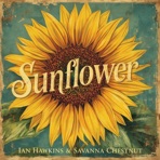 Sunflower (feat. Savanna Chestnut) - Single