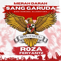 Merah Darah Sang Garuda - Single - Roza Feryantz, Dani Kurama & Ellgentara