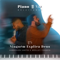 Ninguém Explica Deus (Ao Vivo) [feat. Álisson Melo] - Single - Vanderson Santos & Weslley Fonseca