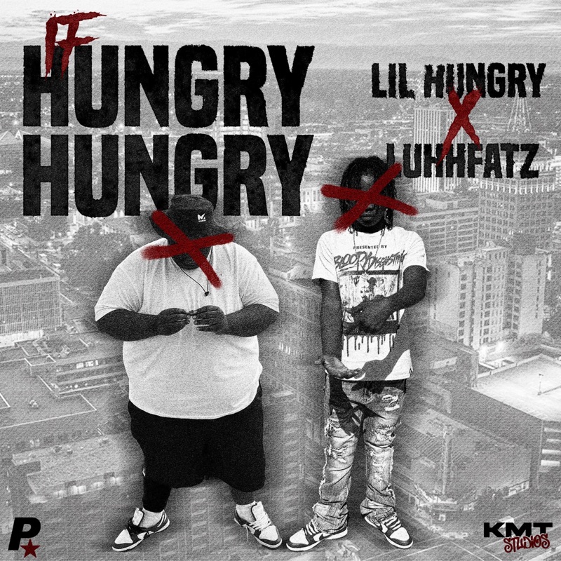 IF hungry hungry (feat. lil hungry) - Single