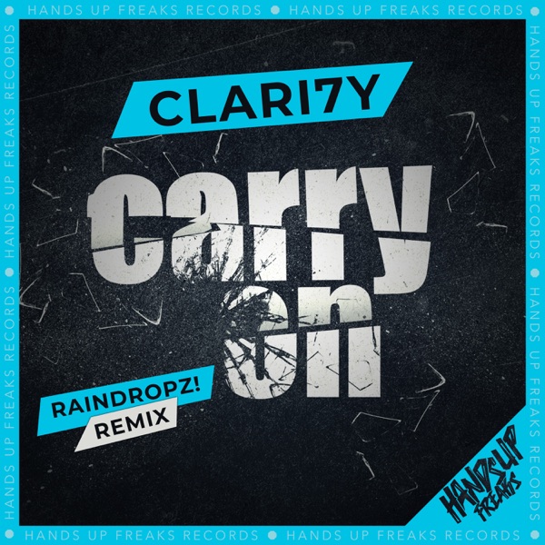 Carry On (RainDropz! Remix) - Single