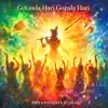 Priyanandaya Sutras - Govinda Hari Gopala Hari