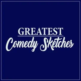 Greatest Comedy Sketches (Original Recording)