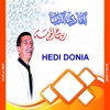 Hedi Donia Ala Bab Darek Rbouk El Houma